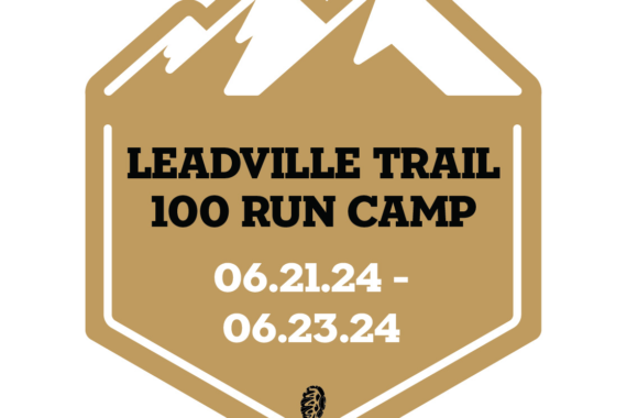 Leadville Trail 100 Run Training Camp